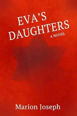 EVA'S DAUGHTERS By Joseph, Marion H 9781999493905 (Paperback)
