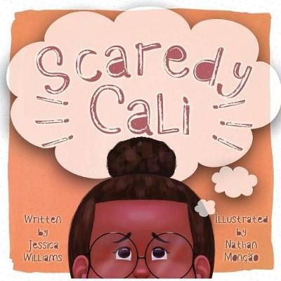 Scaredy Cali By Williams, Jessica 9781999539702 (Paperback)