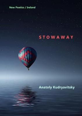 Stowaway By Anatoly Kudryavitsky 9781999590321 (Paperback)