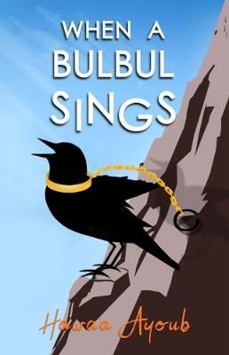 When a Bulbul Sings By Hawaa Ayoub 9781999626105 (Paperback)
