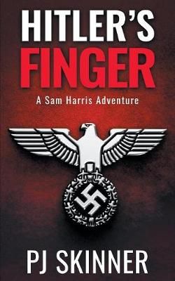 Hitler's Finger By Skinner 9781999642792 (Paperback)