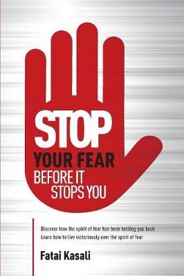 Stop Your Fear By Kasali 9781999684952 (Paperback)