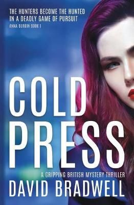Cold Press By David Bradwell 9781999709952 (Paperback)