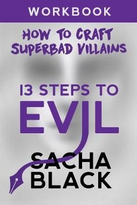13 Steps To Evil By Sacha Black 9781999722531 (Paperback)
