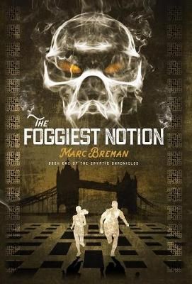 The Foggiest Notion By Breman, Marc, 9781999733735 (Hardback)