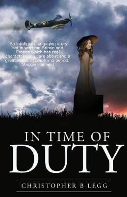 In Time of Duty By Legg 9781999749149 (Paperback)