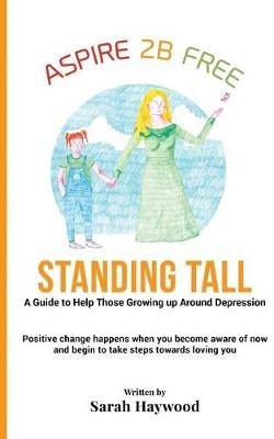 Standing Tall By Sarah E Haywood 9781999756307 (Paperback)