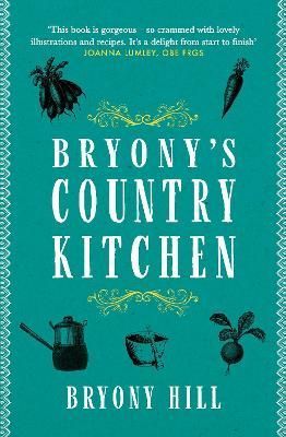 Bryony's Country Kitchen By Bryony Hill 9781999770198 (Paperback)
