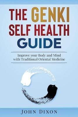 Genki Self Health Guide By Dixon 9781999822910 (Paperback)
