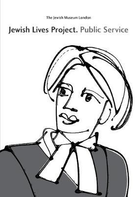 Jewish Lives Project. Public Service By Abigail Morris 9781999824617