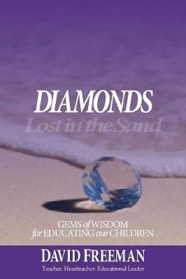 Diamonds Lost in the Sand By Freeman 9781999875510 (Paperback)