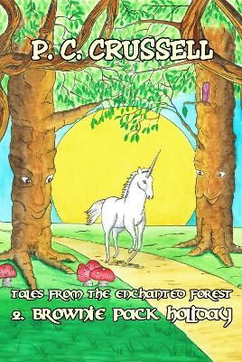Tales From The Enchanted Forest By Crussell 9781999909635 (Paperback)