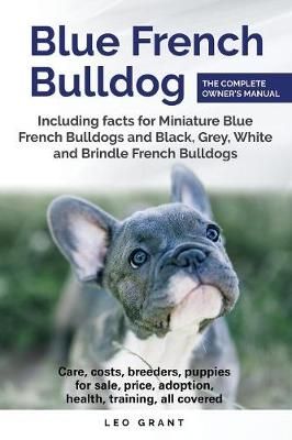 Blue French Bulldog By Leo Grant 9781999913519 (Paperback)