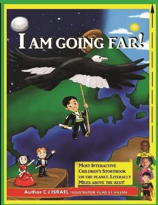 I AM GOING FAR! By Israel, C J, 9781999933821 (Paperback)