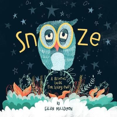 Snooze By Eilidh Muldoon 9781999955694 (Paperback)