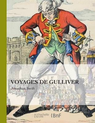 Voyage de Gulliver By Jonathan Swift 9782012004481 (Paperback)