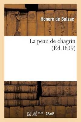 La peau de chagrin By DE BALZAC-H 9782012156630 (Paperback)
