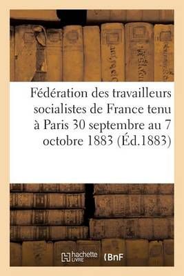 Federation Des Travailleurs Socialistes de France 2e Edition