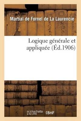 Logique Generale Et Appliquee 9782012798748 (Paperback)