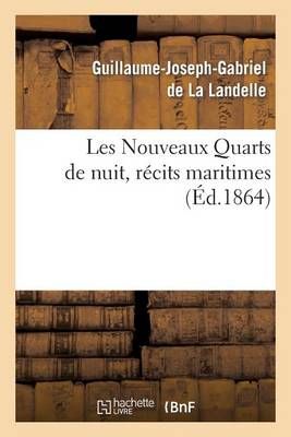 Les Nouveaux Quarts de Nuit, Recits Maritimes 9782012898134