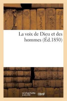La Voix de Dieu Et Des Hommes By Sans Auteur 9782013489201 (Paperback)