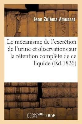 Quelques Reflexions Sur Le Mecanisme de l'Excretion de l'Urine