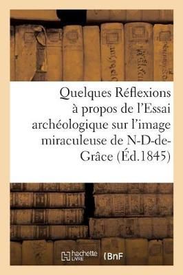 Quelques Réflexions à propos de l'Essai archéologique sur l'image miraculeuse de