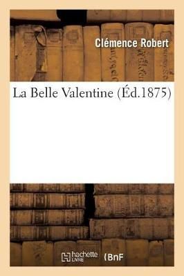 Belle Valentine By Robert 9782019219475 (Paperback)