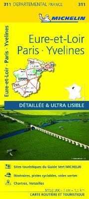 Eure-et-Loir, Paris, Yvelines - Michelin Local Map 311 By Michelin