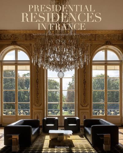 Presidential Residences in France By Adrien Goetz 9782080247537