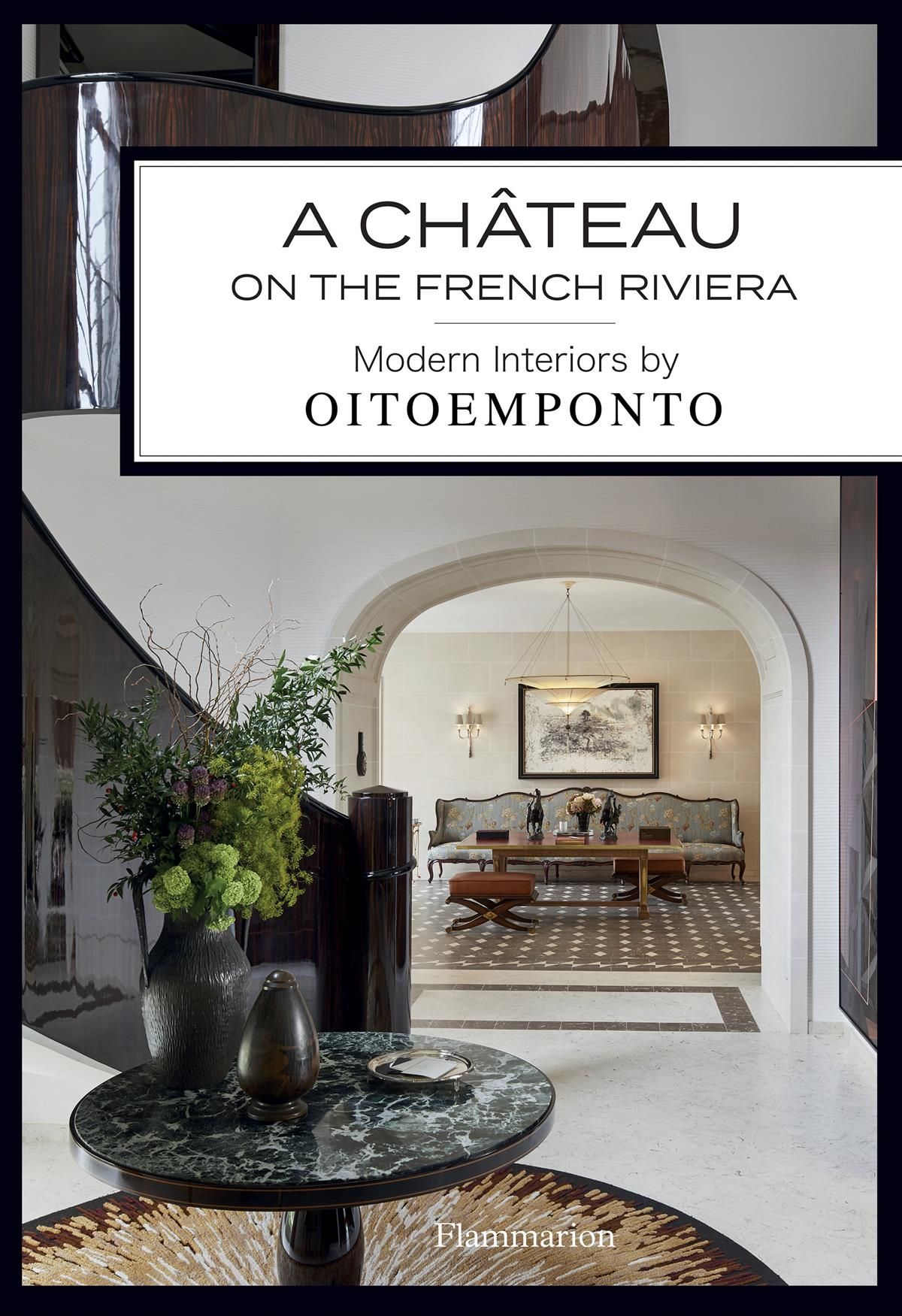 Château on the French Riviera By Marie Vendittelli 9782081513471