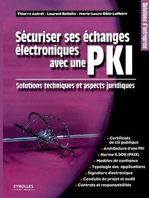 Sécuriser ses échanges électroniques avec une PKI By Autret