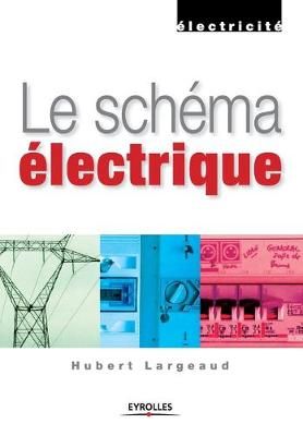 schéma électrique By Largeaud 9782212120813 (Paperback)