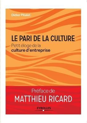 pari de la culture By Pitelet 9782212564686 (Paperback)