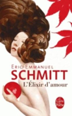 Elixir D'amour By Eric-Emmanuel Schmitt 9782253045427 (Paperback)
