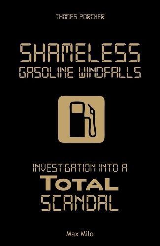 Shameless Gasoline Windfalls By Porcher 9782315012329 (Paperback)