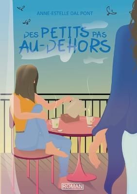 Des petits pas au-dehors By Dal Pont 9782322011858 (Paperback)