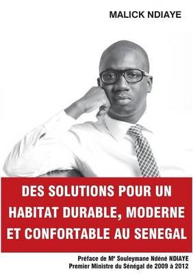 Des solutions pour un habitat durable, moderne et confortable au Senegal