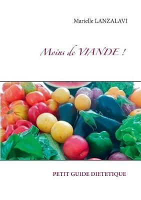 Moins de viande By Marielle Lanzalavi 9782322080571 (Paperback)
