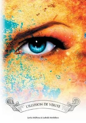 L'illusion de verite By Larisa Seklitova 9782322083824 (Paperback)