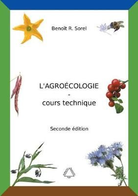 L'agroécologie - Cours Technique By Sorel 9782322090679 (Paperback)