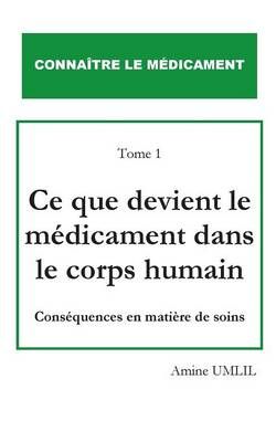 Ce que devient le medicament dans le corps humain By Amine Umlil