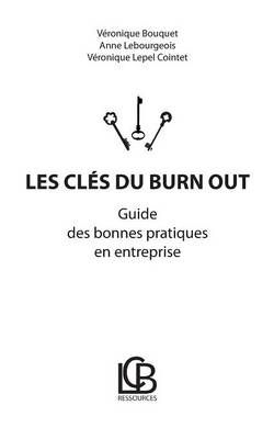 Les cles du burn out By Veronique Bouquet 9782322113491 (Paperback)