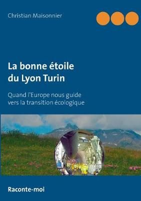 bonne étoile du Lyon Turin By Maisonnier 9782322119950 (Paperback)