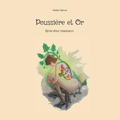 Poussière et Or By Delmas 9782322126637 (Paperback)