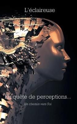 En quête de perceptions By Garbin 9782322126651 (Paperback)