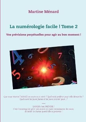 numérologie facile ! Tome 2 By Ménard 9782322131389 (Paperback)
