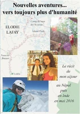 Nouvelles aventures vers toujours plus d'humanite By Elodie Lafay