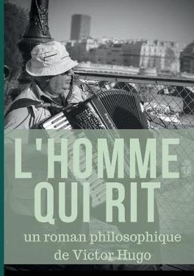 L'Homme qui rit By Hugo 9782322145584 (Paperback)