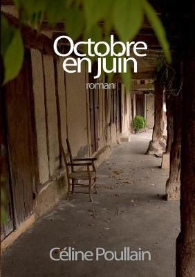 Octobre en juin By Poullain 9782322160785 (Paperback)
